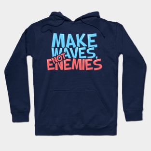 World Oceans Day Waves Not Foes Hoodie